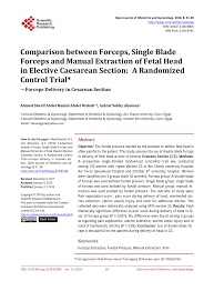 Pdf Comparison Between Forceps Single Blade Forceps And Manual Extraction Of Fetal Head In Elective Caesarean Section A Randomized Control Trial Forceps Delivery In Cesarean Section
