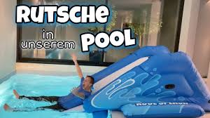 Aufblasbare Xxl Rutsche In Unserem Pool Youtube