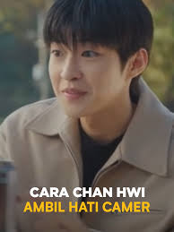 Drama Korea: Apakah Chan Hwi Memikat Hati Ah Reum?