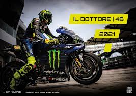 Petronas srt rider valentino rossi admits the feeling between the 2021 yamaha motogp chassis and last year's m1 is very similar after encountering rear grip issues in the qatar test. Il Dottore 46 Valentino Rossi 2021 Kalender Format Din A3 Motogp Gp Fever De Motorsport Aus Einer Anderen Perspektive