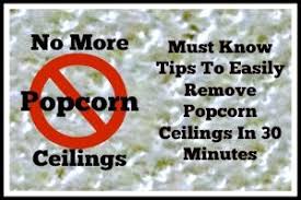 How To Remove Popcorn Ceilings In 30 Minutes Popcorn Ceiling Removing Popcorn Ceiling Cleaning Painted Walls