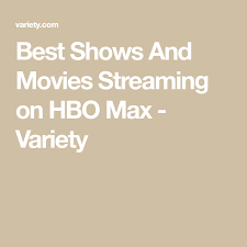 The Best Shows Movies And Documentaries On Hbo Max In 2021 Hbo Streaming Movies Movies