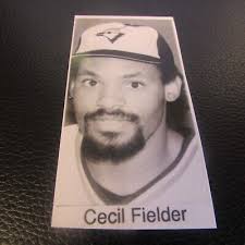ORIGINAL -CECIL FIELDER
