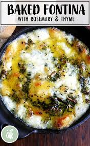 Baked Fontina With Rosemary And Thyme Alexandra S Kitchen Recipe Food Recipes Appetizer Recipes
