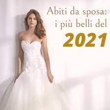 Gli abiti da sposa 2021 saranno riconoscibili per i numerosi dettagli molto voluminosi: I 10 Abiti Da Sposa Piu Belli Del 2021 Loris Mode Sposi