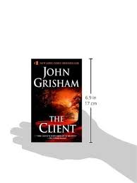 One that depends on the protection of. The Client A Novel Grisham John Amazon De Bucher