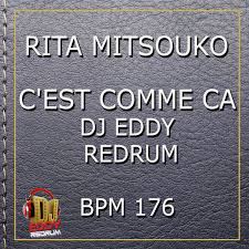 Check spelling or type a new query. 176 0 Rita Mitsouko C Est Comme Ca Dj Eddy Redrum Dj Eddy Redrums