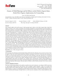 Child marriage is a human rights violation that impacts women and girls, along with their families child marriage is a significant health risk for women and girls. Pdf Causes Of Child Marriage And Its Effects On The Child In Jigawa State North West Nigeria Implications For Counselling