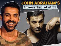 John Abraham's fitness secret at 53