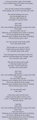Joe Nichols Yeah Like I Was Nodding Right Along To A Song On The Radio Girl How Could I Say No Best Song Lyrics Country Lyrics Favorite Lyrics