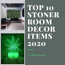 In this blog post we are looking at the 10 things you need in your. Top 10 Stoner Room Decor Items 2020 Theweedgalaxy