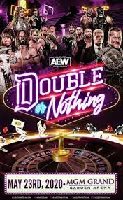 Aew puts on its first show, double or nothing, on saturday from the mgm grand in las vegas with nine scheduled matches. Aew Double Or Nothing 2020 Pro Wrestling Fandom