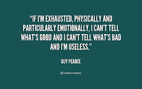 Quotes On Being Emotionally Drained. QuotesGram via Relatably.com