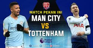 Feb 2020, 16:30 referee mike dean, england avg. Prediksi Premier League Manchester City Vs Tottenham Hotspur
