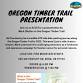 Oregon Timber Trail Presentation