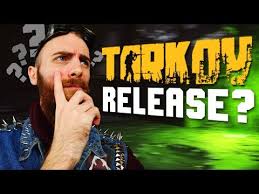 Don't exit camp, nikita is watching. Video Escape From Tarkov Release Date