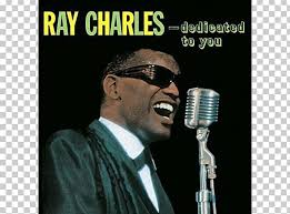 Ray Charles Dedicated To You Phonograph Record The Genius Sings The Blues  LP Record PNG