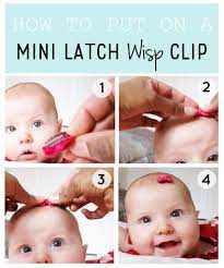 Easy Steps To Follow When Putting On A Mini Latch Wisp Clip Baby Hair Bows Baby Hairstyles Baby Hair Clips