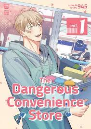 The Dangerous Convenience Store: Volume 1 from The Dangerous Convenience  Store by 945 published by Seven Seas @ ForbiddenPlanet.com - UK and  Worldwide Cult Entertainment Megastore