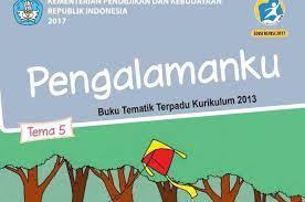 Maybe you would like to learn more about one of these? Buku Tema 5 Kelas 1 Pengalamanku Sd Mi Kurikulum 2013