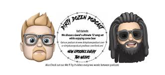 Dirty Dozen Podcast