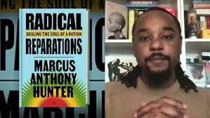 ‘Radical Reparations’ Author: Reparations are ‘bigger than just a check or  just money’