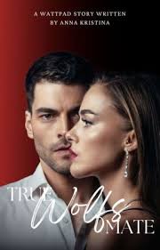 True Wolfs Mate (16+) SLOWLY EDITING