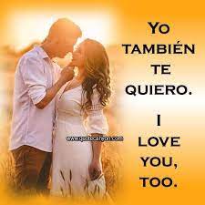 154 Spanish To English Most Beautiful Love Quotes And Phrases Most Beautiful Love Quotes Beautiful Love Quotes Beautiful Love