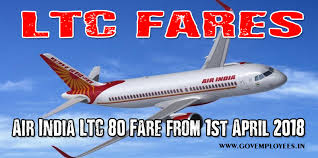 Air India Ltc 80 Fare From 1st April 2018 Govt Employees