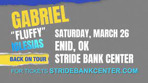Gabriel Iglesias live Saturday, March 26, 2022 in Enid, OK at Stride Bank  Center - YouTube