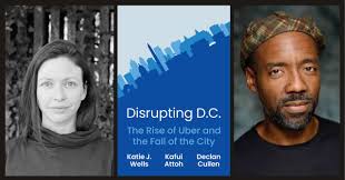 Dr. Katie J. Wells presents "Disrupting D.C." in conversation with Lester  Spence --
