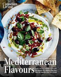 Most important things about living like a canadian is making sure that you get enough exercise each day to be healthy and fit. Canadian Living Essential Mediterranean Flavours Canadian Living 9781988002866 Books Amazon Ca