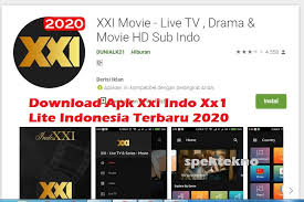 Nonton film subtitle indonesia dengan kualitas hd secara gratis. Download Apk Xxi Indo Xx1 Lite Indonesia Terbaru 2020 Spektekno