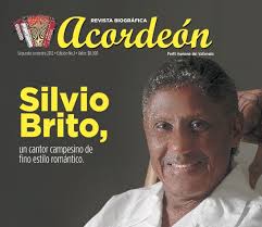 La Revista Acordeón destaca trayectoria musical de Silvio Brito en el  vallenato