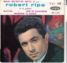 45 T EP ROBERT RIPA *MAIS QU'EST CE QU'IL A*