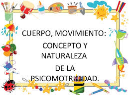 Resultat d'imatges de psicomotricidad