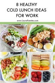 8 Cold Lunch Ideas For Work Recipe In 2020 Cold Lunches Healthy Cold Lunches Healthy Lunches For Work