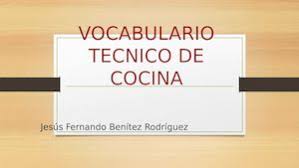 Se utiliza en la pastelería y bollería (pan, galletas, pasteles, tartas) que son preparadas en un horno. Calameo Vocabulario Tecnico De Cocina
