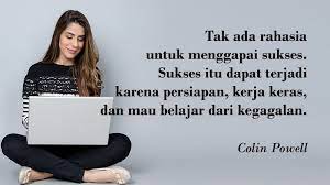 Harga diri suatu keberhasilan adalah kerja keras, pengabdian kepada pekerjaan di depan anda dan juga ketekunan yang anda lakukan. Kata Kata Motivasi Kerja Untuk Menambah Semangat Posbagus