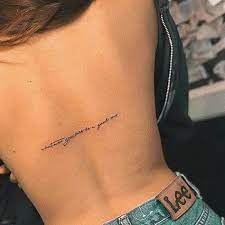 See more ideas about forever and always tattoo, always tattoo, forever tattoo. Quote Whatever You Are Be A Good One Inked In A Tiny Font At The Center Of The Back Tattoos Different Tattoos Cute Tattoos