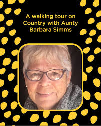 Join Aunty Barbara Simms for a walking tour