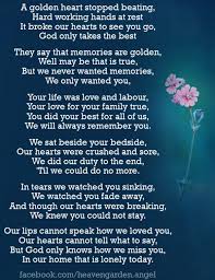 Memorial Poems A Golden Heart Stopped Beating Heavens Garden Heaven Poems Memorial Poems Funeral Poems