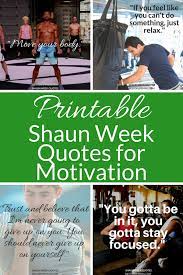 We would like to show you a description here but the site won't allow us. Printable Shaun Week Quotes For Workout Motivation The Best Of Life Magazine