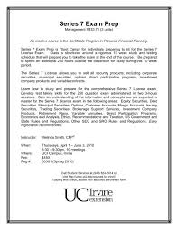 Candidates must pass both the series 7 exam and the sie exam to obtain the general securities registration. Series 7 Exam Prep Uc Irvine Extension