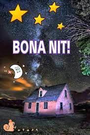 Pin De Anilda Ferreira En Bona Nit Saludos De Buenas Noches Buenas Noches En Catalan Imagenes De Buenas Noches