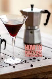 How To Make A Real Espresso Martini Wine Enthusiast Recipe Espresso Martini Coffee Martini Recipe Martini Recipes