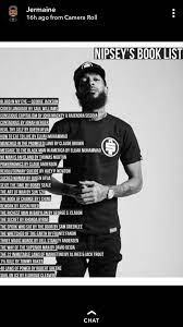 Check out the nipsey hussle reading list below. Pin By Carolina Renteria On Nipsey Hussle Tha Great Black Literature African American Books Inspirational Books