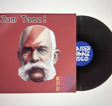 Kaiser Franz Disco