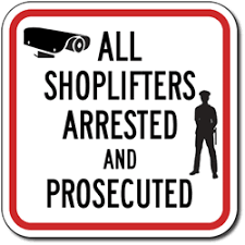 Shoplifters are a huge threat to your business. Shoplifters Will Be Prosecuted Sign Stop Signs And More Com