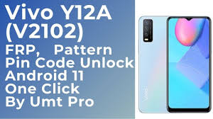 Frp unlock umt and samsung galaxy a21s frp tool download for android 10. Vivo Y12a V2102 Frp One Click By Umt Pro Vivo Y12a V2102 Pattern Unlock Vivo Y12a Pin Unlock Youtube